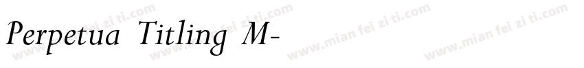 Perpetua Titling M字体转换